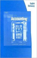 English Dictionary for Gilbertson/Lehman/Passalacqua/Ross' Century 21 Accounting, 8th - Claudia B. Gilbertson, Mark W. Lehman, Daniel Passalacqua