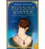 [ [ [ Russian Winter[ RUSSIAN WINTER ] By Kalotay, Daphne ( Author )Apr-05-2011 Paperback - Daphne Kalotay