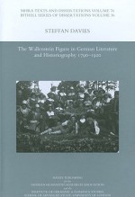 The Wallenstein Figure in German Literature and Historiography 1790-1920 - Steffan Davies