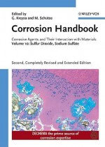 Corrosion Handbook, Sodium Dioxide, Sodium Sulfate - Gerhard Kreysa, Michael Schtze