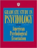 Graduate Study in Psychology, 2005 - American Psychological Association