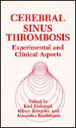 Cerebral Sinus Thrombosis - Karl Einhaupl