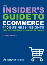 The Insider's Guide To Ecommerce - Chris Barling