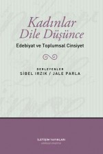 Kadınlar Dile Düşünce - Jale Parla, Sibel Irzık