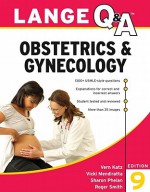 Lange Q&A: Obstetrics & Gynecology - Vern Katz, Vicki Mendiratta, Sharon Phelan, Roger Smith