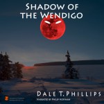 Shadow of the Wendigo - Dale T. Phillips, Phillip Hoffman