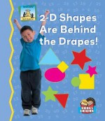 2-D Shapes Are Behind the Drapes! - Tracy Kompelien