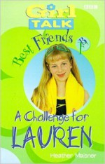 Best firends: A challenge for Lauren #4 - Heather Maisner