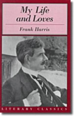 My Life and Loves - Frank Harris