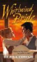 Whirlwind Bride - Debra Cowan