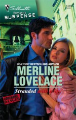 Stranded with a Spy - Merline Lovelace