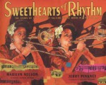 Sweethearts of Rhythm - Marilyn Nelson, Jerry Pinkney