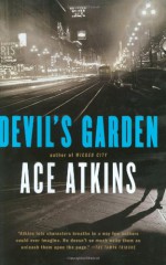 Devil's Garden - Ace Atkins