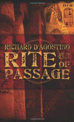 Rite of Passage - Richard D'agostino