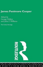 James Fenimore Cooper - John P. Williams, George Dekker