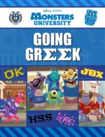 Monsters University: Going Greek - Calliope Glass Disney Book Group