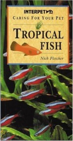 Tropical Fish - Nick Fletcher