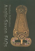 Anglo-Saxon FAQs - Stephen Pollington