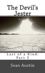 The Devil's Jester (Last of a Kind) - Sean Austin