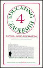 Educating For Leadership - James Bennett Griffin, James A. Griffin