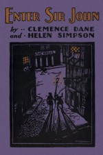 Enter Sir John - Clemence Dane, Helen Simpson