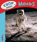 Know about Moons - Mary Gribbin, John Gribbin