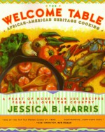 The Weclome Table: African-American Heritage Cooking - Jessica B. Harris, Patrick Eck