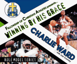 Charlie Ward: Winning by His Grace - Fellowship of Christian Athletes, Joe Cooney