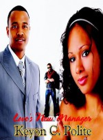 Love's New Manager: A Novel (The Love Series) - Keyon Polite, Donetha Polite