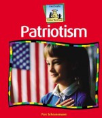 Patriotism - Abdo Publishing, Pam Scheunemann