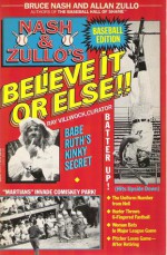 Nash and Zullo's Believe it or Else! - Bruce Nash