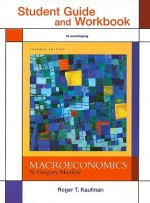 Study Guide for Macroeconomics - Roger Kaufman