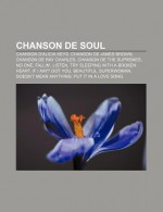 Chanson de Soul: Beautiful, (Sittin' On) the Dock of the Bay, My Girl, Ain't No Sunshine, (Love Is Like A) Heat Wave, Mercy Mercy Me - Livres Groupe