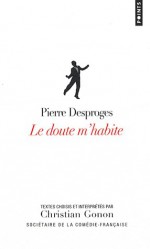 Le doute m'habite - Pierre Desproges, Christian Gonon