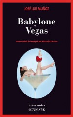 Babylone Vegas - José Luis Muñoz