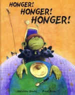 Honger! Honger! Honger! - Malachy Doyle, Paul Hess, Tim Gladdines