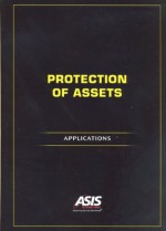 Protection of Assets: Applications - ASIS International, Michael E. Knoke, CPP