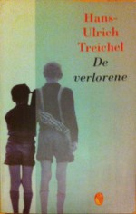 De verlorene - Hans-Ulrich Treichel, Nelleke van Maaren