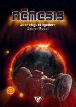 Némesis (Spanish Edition) - Javier Redal, Juan Miguel Aguilera