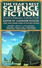 The Year's Best Science Fiction: Eighth Annual Collection - Gardner Dozois