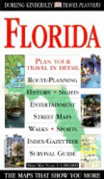 DK Eyewitness Travel Planner: Florida - Debra Clapson, Karen Gregory, Martin Darlison, David Roberts