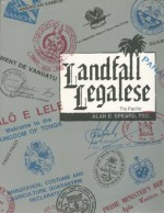 Landfall Legalese : The Pacific (Landfall Legalese) - Alan E. Spears, Mike Harris