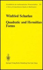 Quadratic and Hermitian Forms - Winfried Scharlau