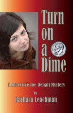 Turn On A Dime - Barbara Leachman