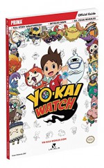 Yo-Kai Watch Standard Edition Guide - Rick Barba, Michael Owen