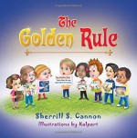 The Golden Rule by Sherrill S. Cannon (2016-02-03) - Sherrill S. Cannon