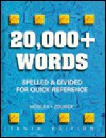 20,000+ Words: Spelled and Divided for Quick Reference - Mary Margaret Hosler, Charles E. Zoubek