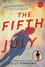 The Fifth of July: A Novel - Kelly Simmons