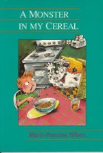 Monster in my Cereal (The Poppy Series) - Marie-Francine Hébert