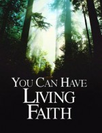 You Can Have Living Faith - United Church of God